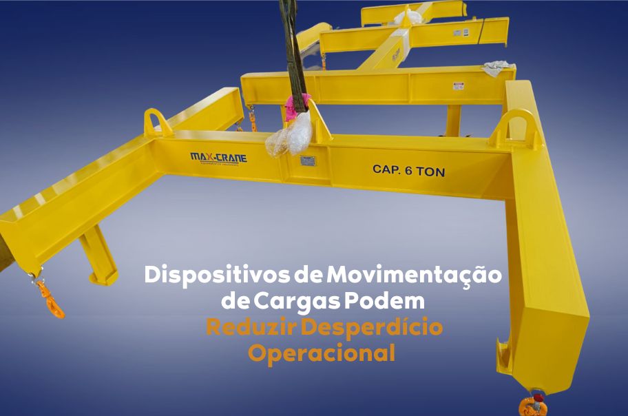 Dispositivos de Movimentação de Cargas Podem Reduzir Desperdício Operacional