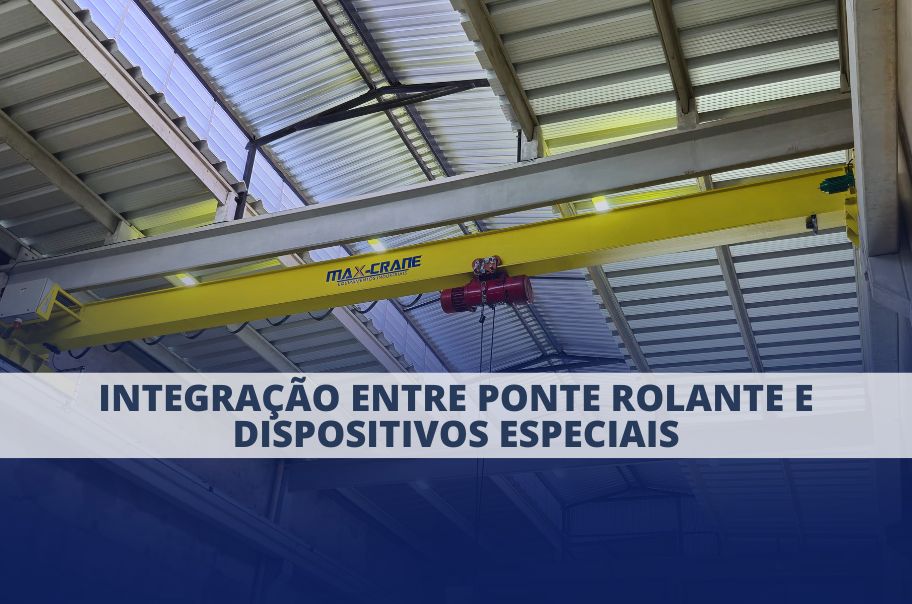 Integração entre Ponte Rolante e Dispositivos Especiais