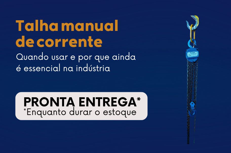 Talha manual de corrente: quando usar e por que ainda é essencial na indústria
