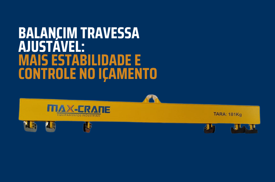 Balancim travessa ajustável: quando usar na indústria